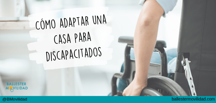 adaptar vivienda discapacitados